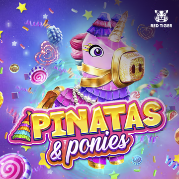 Pinatas and Ponies - STONEBET88