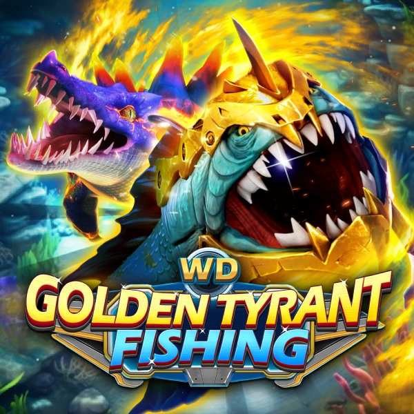 WD Golden Tyrant Fishing - STONEBET88
