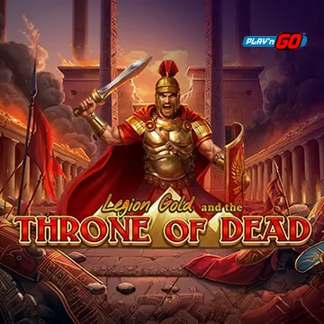 Legion Gold and the Throne of Dead - STONEBET88