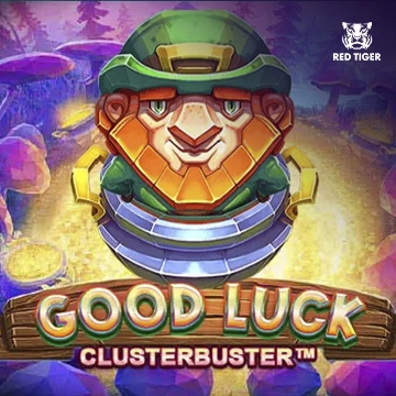 Good Luck Clusterbuster - STONEBET88