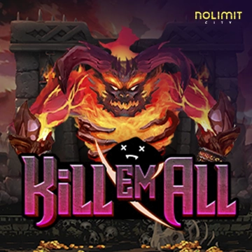 NolimitCity : Kill Em All - STONEBET88