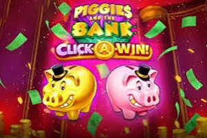 Piggies and the Bank: Click-A-Win - STONEBET88