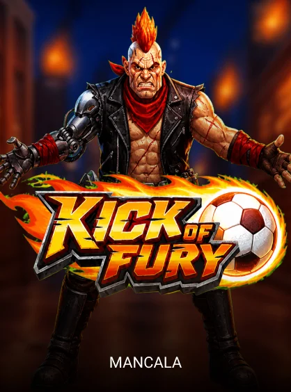 Kick of Fury - STONEBET88