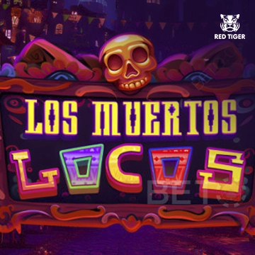 Los Muertos Locos - STONEBET88